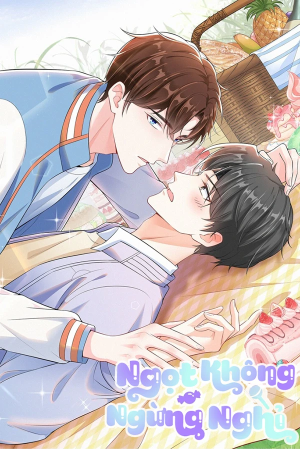 [Truyện Chữ] - Ngọt Không Ngừng Nghỉ