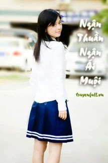 [Truyện Chữ] - Ngận Thuần Ngận Ái Muội