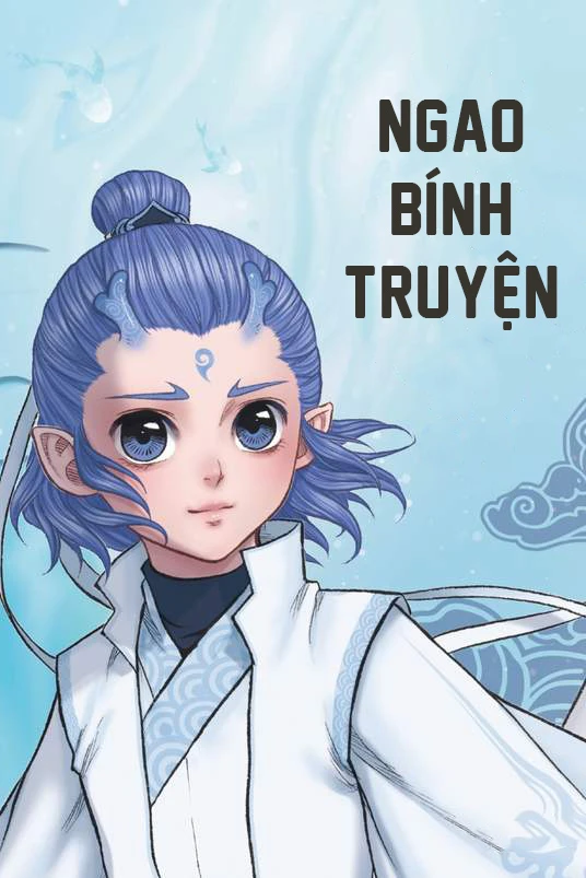 [Truyện Chữ] - Ngao Bính Truyện