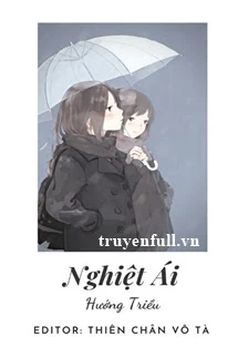 [Truyện Chữ] - Nghiệt Ái