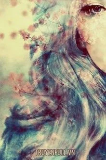 [Truyện Chữ] - Nghiệt Oán Tóc Xanh