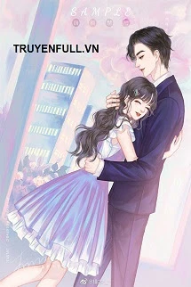 [Truyện Chữ] - Nguyện Cả Đời Không Buông Tha Em