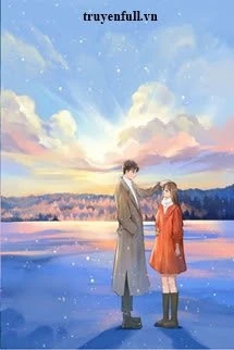 [Truyện Chữ] - Nguyện Hoá Làm Gió Mưa Nhân Gian