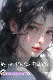 [Truyện Chữ] - Nguyện Ước Của Tĩnh Chi