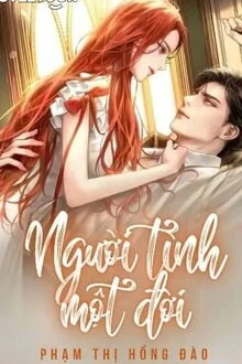 [Truyện Chữ] - Người Tình Một Đời