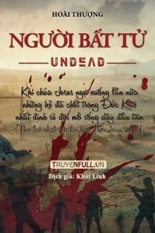 [Truyện Chữ] - Người Bất Tử