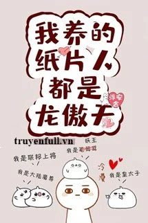 [Truyện Chữ] - Nhóm Nhân Vật Của Tôi Đều Là Long Ngạo Thiên