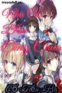 [Truyện Chữ] - Nhà Có Bốn Công Chúa