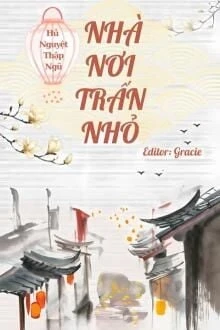 [Truyện Chữ] - Nhà Nơi Trấn Nhỏ