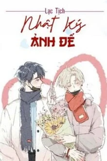 [Truyện Chữ] - Nhật Ký Ảnh Đế