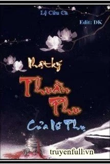 [Truyện Chữ] - Nhật Ký Thuần Phu Của Nữ Phụ (Xuyên Sách)