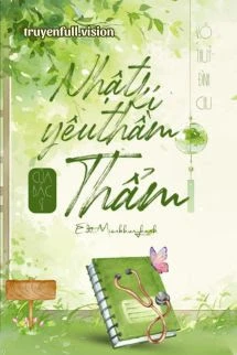 [Truyện Chữ] - Nhật Ký Yêu Thầm Của Bác Sĩ Thẩm