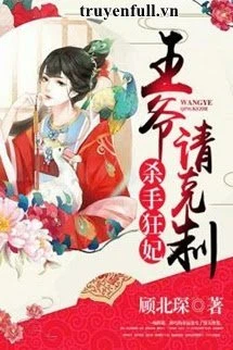 [Truyện Chữ] - Nhất Phẩm Nông Môn Người Đàn Bà Đanh Đá Quải Cái Tướng Quân Sinh Nhãi Con