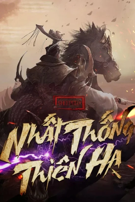 [Truyện Chữ] - Nhất Thống Thiên Hạ