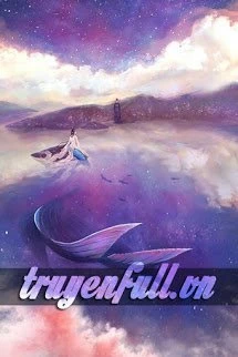 [Truyện Chữ] - Nhân Ngư [Khải Nguyên]