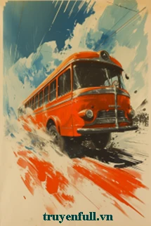 [Truyện Chữ] - Nhân Viên Soát Vé Chuyến Xe Số 44