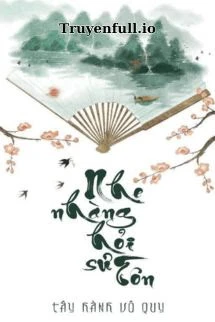 [Truyện Chữ] - Nhẹ Nhàng Hỏi Sư Tôn - Tây Hành Vô Quy