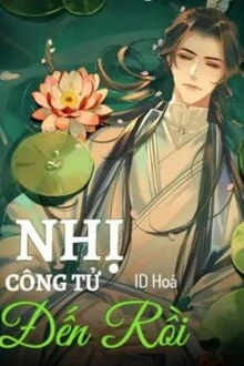 [Truyện Chữ] - Nhị Công Tử Đến Rồi