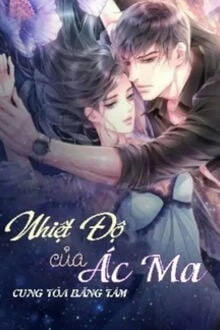 [Truyện Chữ] - Nhiệt Độ Của Ác Ma