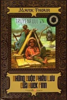 [Truyện Chữ] - Những Cuộc Phiêu Lưu Của Huck Finn