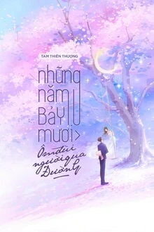 [Truyện Chữ] - Những Năm 70 Ôm Đùi Người Qua Đường