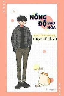 [Truyện Chữ] - Nồng Độ Bão Hoà