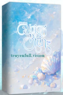 [Truyện Chữ] - Nơi Có Biển - Thập Tê