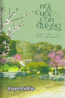 [Truyện Chữ] - Nơi Cuối Con Đường - Môn Cấm Tạp