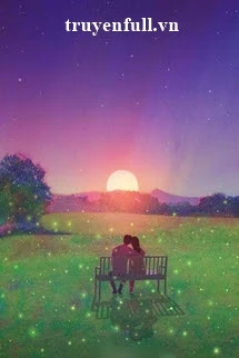 [Truyện Chữ] - Nơi Em, Là Lối Anh Về