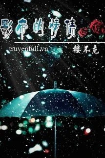 [Truyện Chữ] - Nợ Tình Của Ảnh Đế