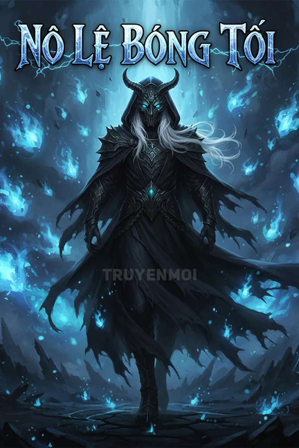 [Truyện Chữ] - Nô Lệ Bóng Tối