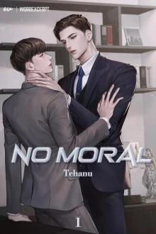 [Truyện Chữ] - No Moral (Không Đạo Đức)