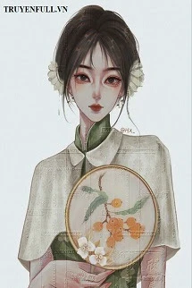 [Truyện Chữ] - Nữ Thổ Phỉ Trứ Danh Mượn Xác Hoàn Hồn Ở Thập Niên 70