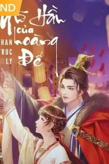 [Truyện Chữ] - Nữ Hầu Của Hoàng Đế
