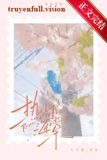 [Truyện Chữ] - Nụ Hôn Hải Đường - Thất Dư Vụ