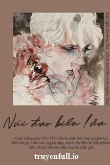 [Truyện Chữ] - Núi Đao Biển Lửa - Đường Na