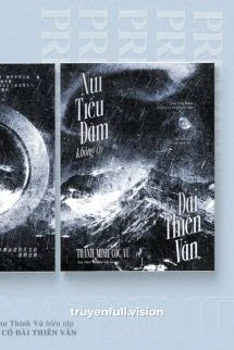 [Truyện Chữ] - Núi Tiểu Đàm Không Có Đài Thiên Văn