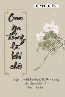 [Truyện Chữ] - Oan Gia Đúng Là Khó Chơi