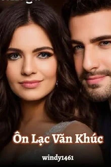 [Truyện Chữ] - Ôn Lạc Văn Khúc