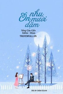 [Truyện Chữ] - Ôn Nhu Mười Dặm