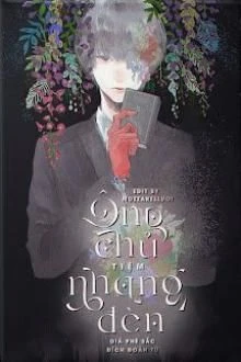 [Truyện Chữ] - Ông Chủ Tiệm Nhang Đèn