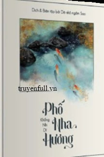 [Truyện Chữ] - Phố Nha Hương