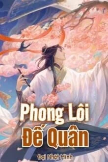 [Truyện Chữ] - Phong Lôi Đế Quân