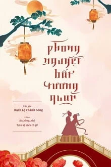 [Truyện Chữ] - Phong Nguyệt Bất Tương Quan