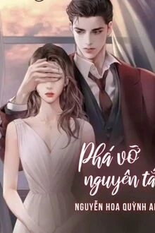 [Truyện Chữ] - Phá Vỡ Nguyên Tác