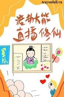 [Truyện Chữ] - Phát Sóng Trực Tiếp Giả Gái Thông Quan Trò Chơi Sinh Tồn