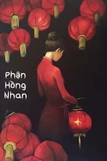 [Truyện Chữ] - Phận Hồng Nhan