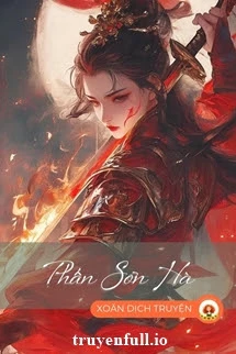 [Truyện Chữ] - Phấn Sơn Hà - Tiểu Thất Tể Tử