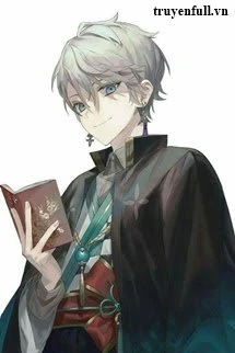 [Truyện Chữ] - Pháp Sư Mạnh Nhất