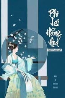 [Truyện Chữ] - Phi Lai Hoành Họa